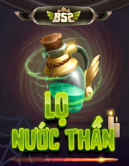 bacanaplay4 B52 Lo Nuoc Than